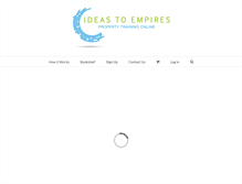 Tablet Screenshot of ideastoempires.com